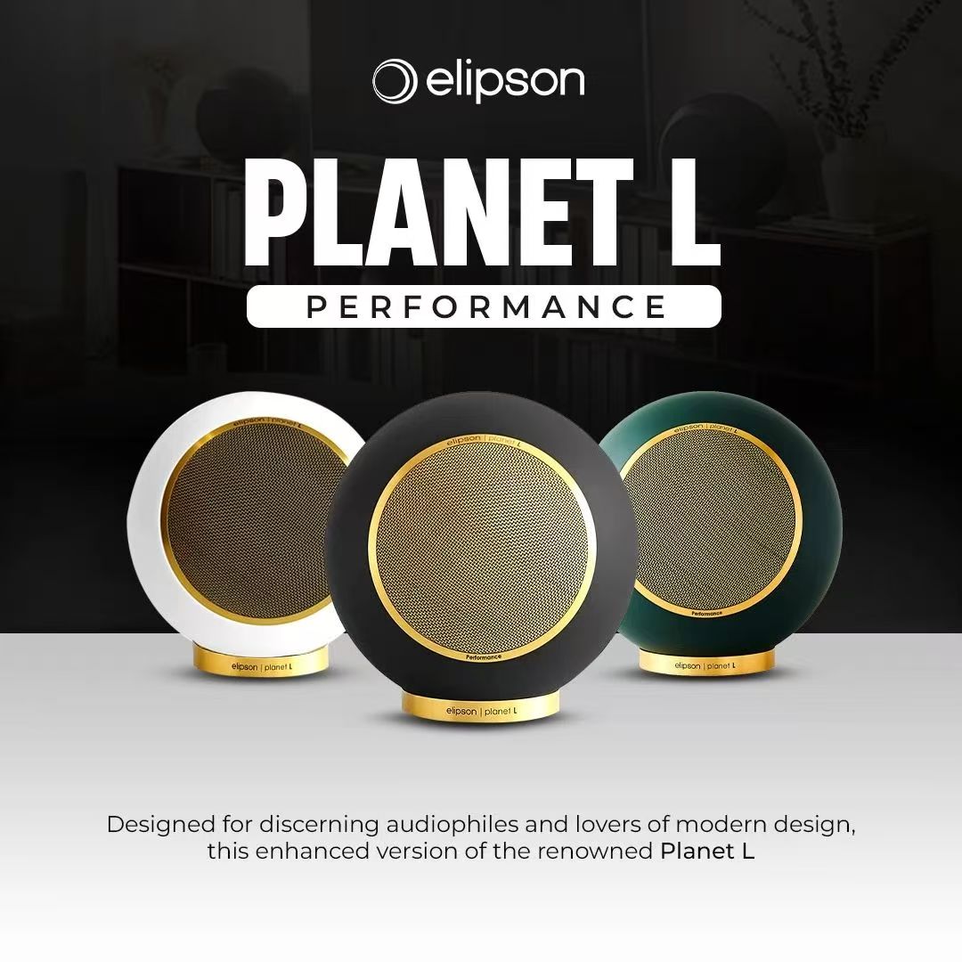 新品 | Elipson Planet L Performance——声学创新与精工设计的终极体现
